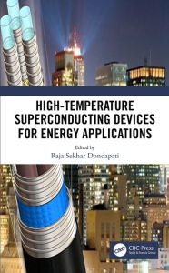 Title: High-Temperature Superconducting Devices for Energy Applications, Author: Raja Sekhar Dondapati