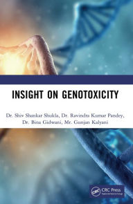 Title: Insight on Genotoxicity, Author: Shiv Shankar Shukla