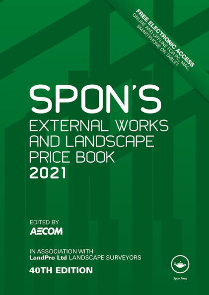 Spon's External Works and Landscape Price Book 2021