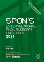 Spon's External Works and Landscape Price Book 2021