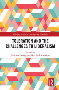 Title: Toleration and the Challenges to Liberalism, Author: Johannes Drerup