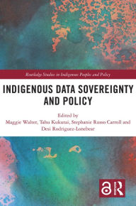 Title: Indigenous Data Sovereignty and Policy, Author: Maggie Walter