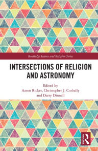 Title: Intersections of Religion and Astronomy, Author: Chris Corbally