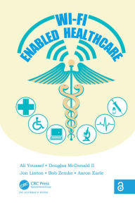 Title: Wi-Fi Enabled Healthcare, Author: Ali Youssef