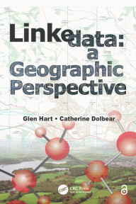 Title: Linked Data: A Geographic Perspective, Author: Glen Hart