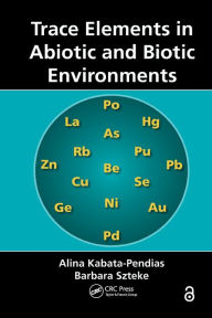 Title: Trace Elements in Abiotic and Biotic Environments, Author: Alina Kabata-Pendias