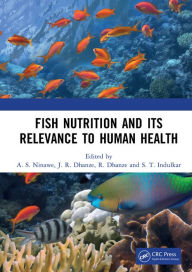 Title: Fish Nutrition And Its Relevance To Human Health, Author: A. S. Ninawe