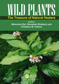 Title: Wild Plants: The Treasure of Natural Healers, Author: Mahendra Rai