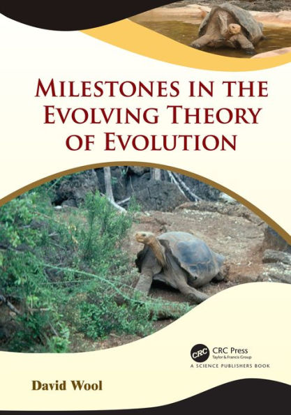 Milestones in the Evolving Theory of Evolution