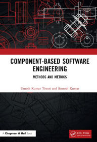 Title: Component-Based Software Engineering: Methods and Metrics, Author: Umesh Kumar Tiwari