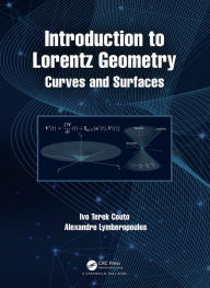 Title: Introduction to Lorentz Geometry: Curves and Surfaces, Author: Ivo Terek Couto