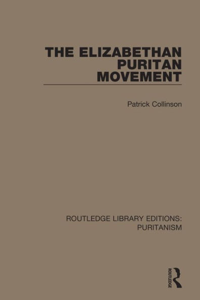 The Elizabethan Puritan Movement