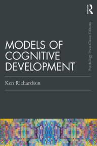 Title: Models Of Cognitive Development, Author: Ken Richardson