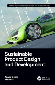 Title: Sustainable Product Design and Development, Author: Anoop Desai