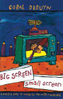 Big Screen, Small Screen: A practical guide to writing for flim and television in Australia