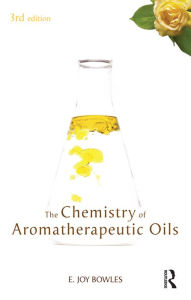 Title: Chemistry of Aromatherapeutic Oils, Author: E Joy Bowles