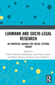 Title: Luhmann and Socio-Legal Research: An Empirical Agenda for Social Systems Theory, Author: Celso Fernandes Campilongo