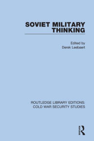 Title: Soviet Military Thinking, Author: Derek Leebaert