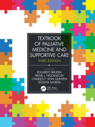 Title: Textbook of Palliative Medicine and Supportive Care, Author: Eduardo Bruera