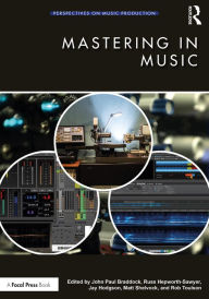 Title: Mastering in Music, Author: John Paul Braddock