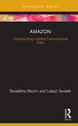 Amazon: Understanding a Global Communication Giant