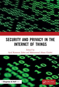 Title: Security and Privacy in the Internet of Things, Author: Syed Rameem Zahra