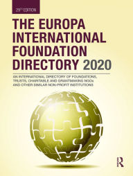 Title: The Europa International Foundation Directory 2020, Author: Europa Publications