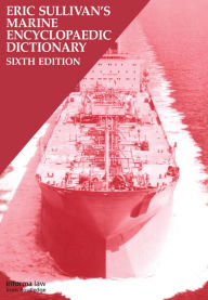 Title: Marine Encyclopaedic Dictionary, Author: Eric Sullivan
