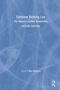 Title: European Banking Law: The Banker-Customer Relationship, Author: Ross Cranston