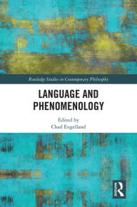 Title: Language and Phenomenology, Author: Chad Engelland