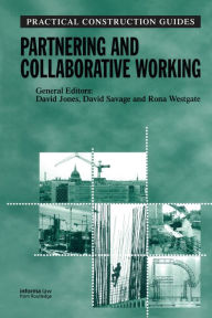 Title: Partnering and Collaborative Working, Author: Rona Westgate