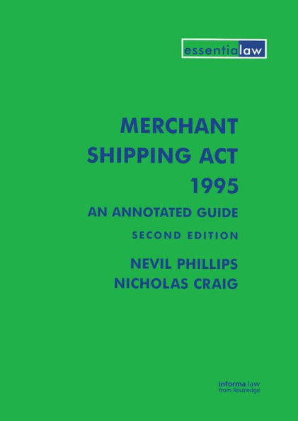 Merchant Shipping Act 1995: An Annotated Guide