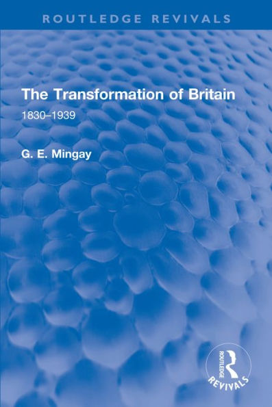 The Transformation of Britain: 1830-1939