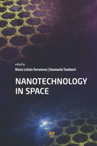 Title: Nanotechnology in Space, Author: Maria Letizia Terranova