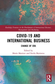 Title: Covid-19 and International Business: Change of Era, Author: Marin Marinov