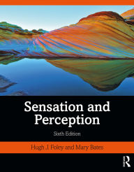 Title: Sensation and Perception, Author: Hugh J. Foley