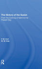 The History Of The Sudan: From The Coming Of Islam To The Present Day