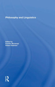 Title: Philosophy And Linguistics, Author: Kumiko Murasugi
