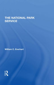 Title: The National Park Service, Author: William Everhart