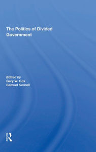 Title: The Politics Of Divided Government, Author: Gary Cox