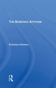 Title: The Scientific Attitude, Author: Frederick Grinnell