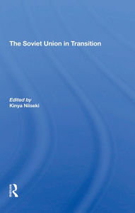 Title: The Soviet Union In Transition, Author: Kinya Niiseki