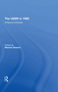 Title: The Ussr In 1990: A Record Of Events, Author: Vera Tolz