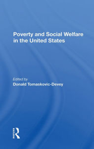 Title: Poverty And Social Welfare In The United States, Author: Donald Tomaskovic-devey