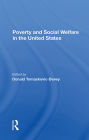 Poverty And Social Welfare In The United States