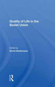 Title: Quality Of Life In The Soviet Union, Author: Horst Herlemann