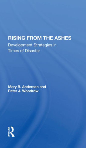 Rising From The Ashes: Development Strategies In Times Of Disaster