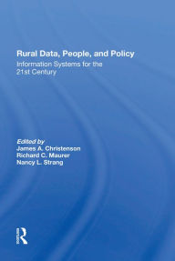 Title: Rural Data, People, And Policy: Information Systems For The 21st Century, Author: Lis M. Maurer