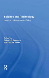 Title: Science And Technology: Lessons For Development Policy, Author: Robert Evenson