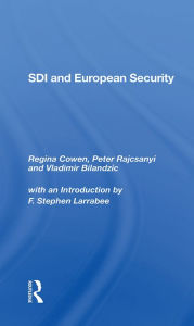 Title: Sdi And European Security, Author: Regina Cowen